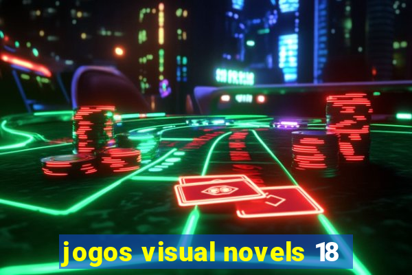 jogos visual novels 18